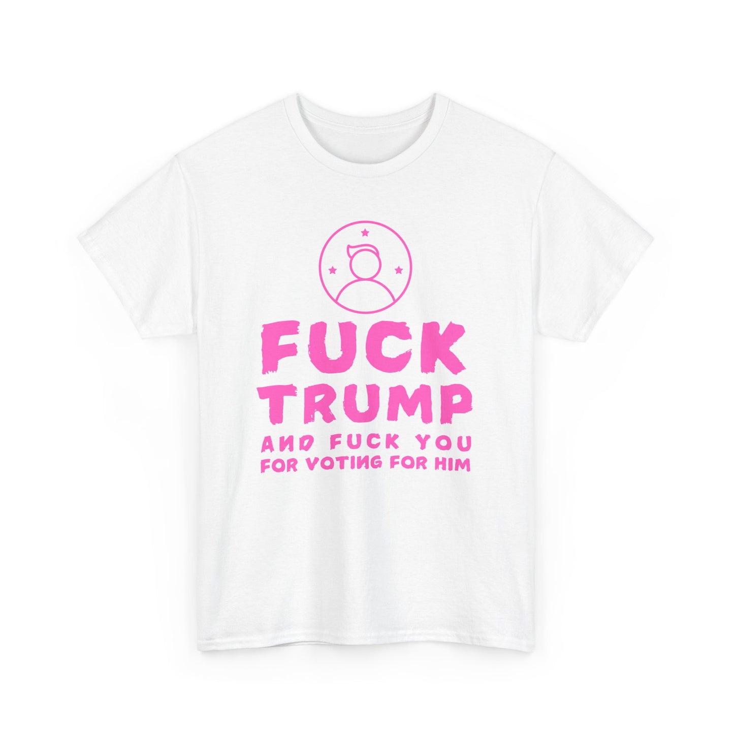 Fuck Trump Unisex Heavy Cotton Tee