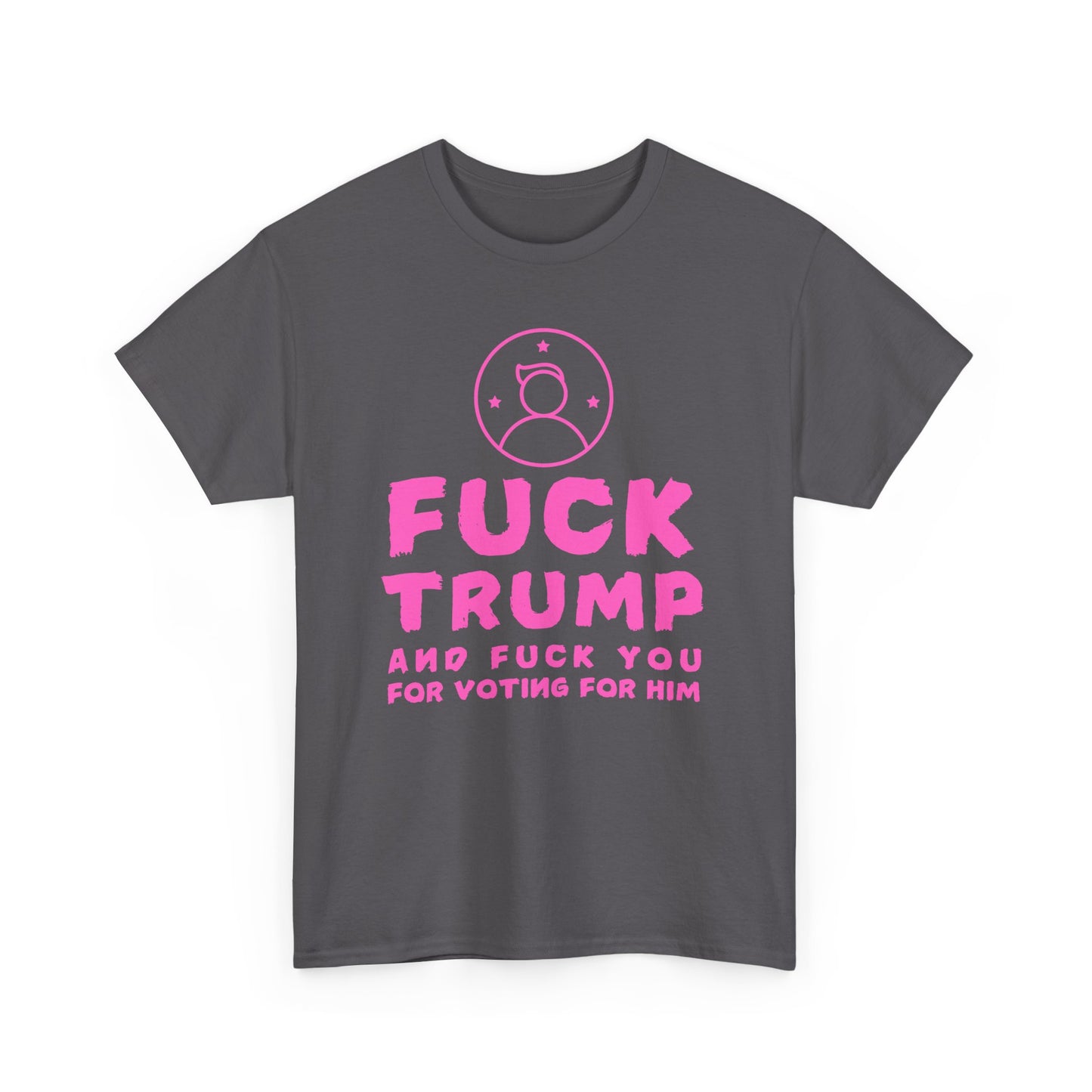 Fuck Trump Unisex Heavy Cotton Tee