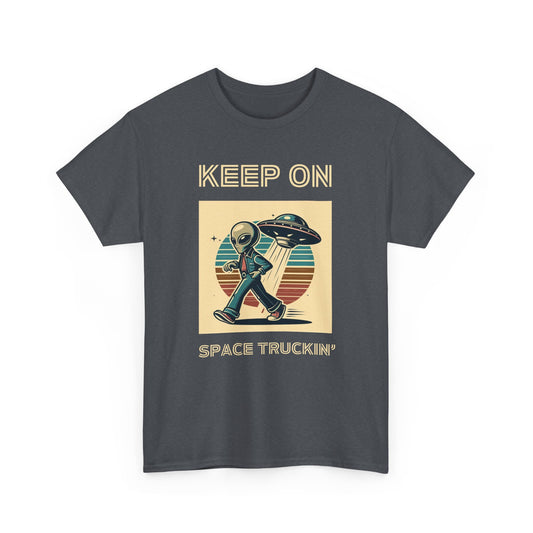 Keep on Space Truckin' T-Shirt